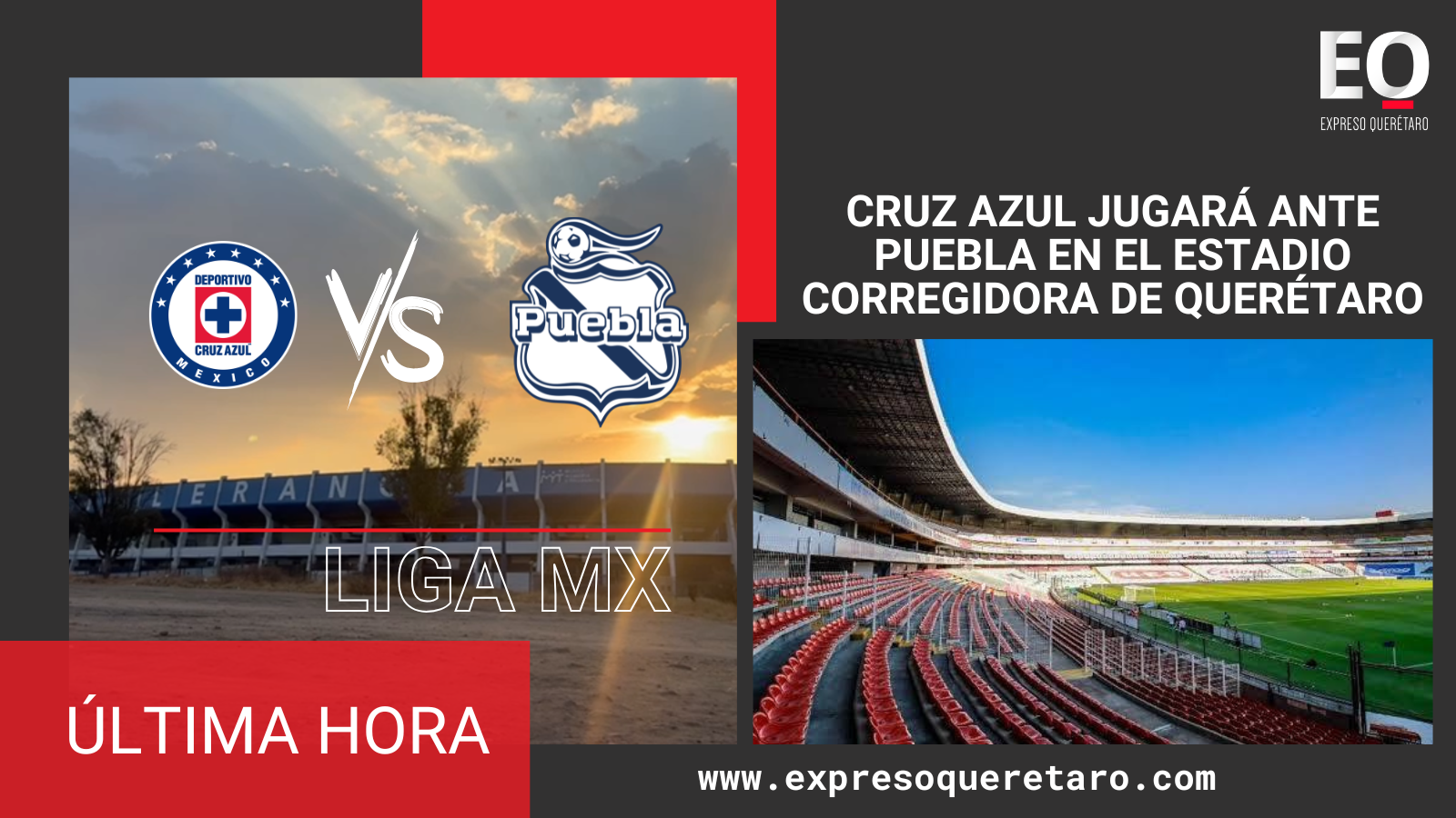 Cruz Azul jugará ante Puebla en el Estadio Corregidora de Querétaro