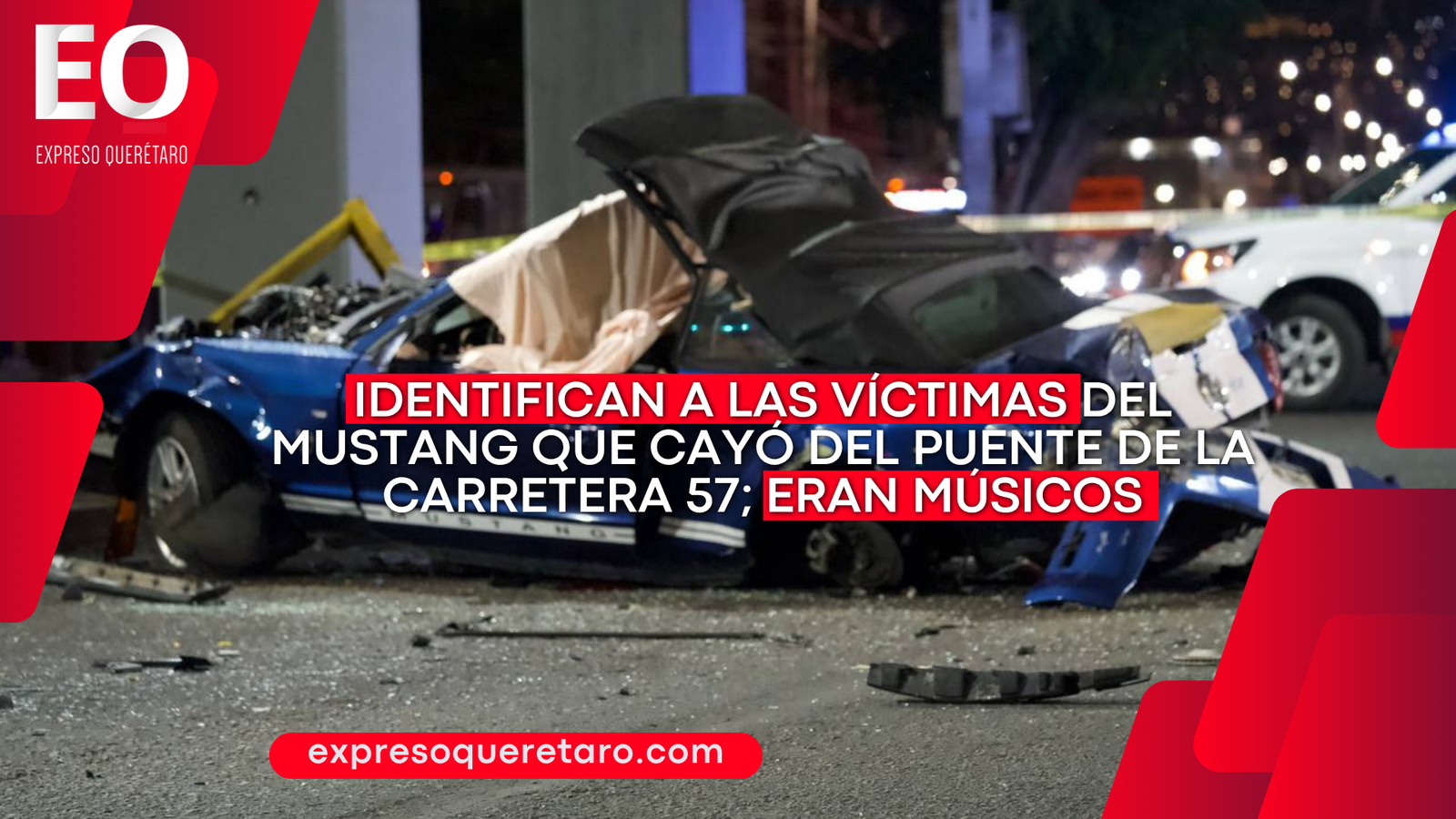 Identifican a las víctimas del Mustang que cayó del puente de la carretera 57; eran músicos