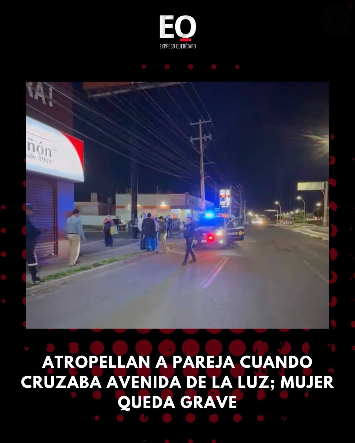 Atropellan a pareja cuando cruzaba Avenida de la Luz; mujer queda grave