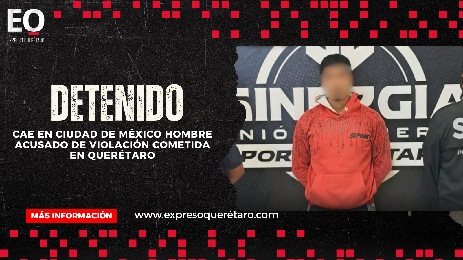 Cae en Ciudad de México hombre acusado de violación cometida en Querétaro