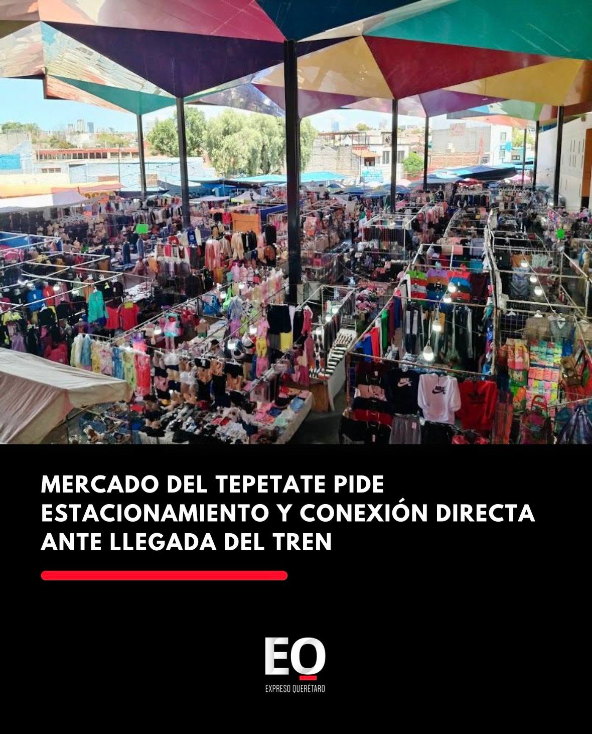 Mercado del Tepetate pide estacionamiento y conexión directa ante llegada del tren