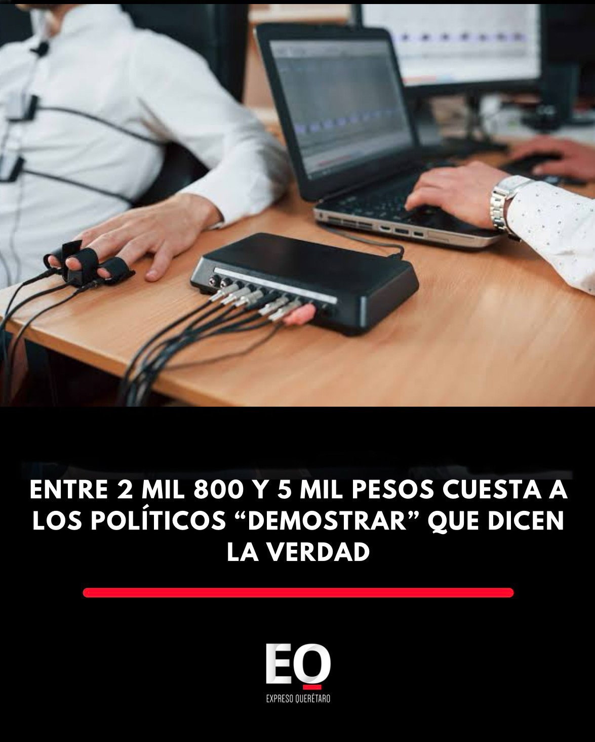 Entre 2 mil 800 y 5 mil pesos cuesta a los políticos “demostrar” que dicen la verdad