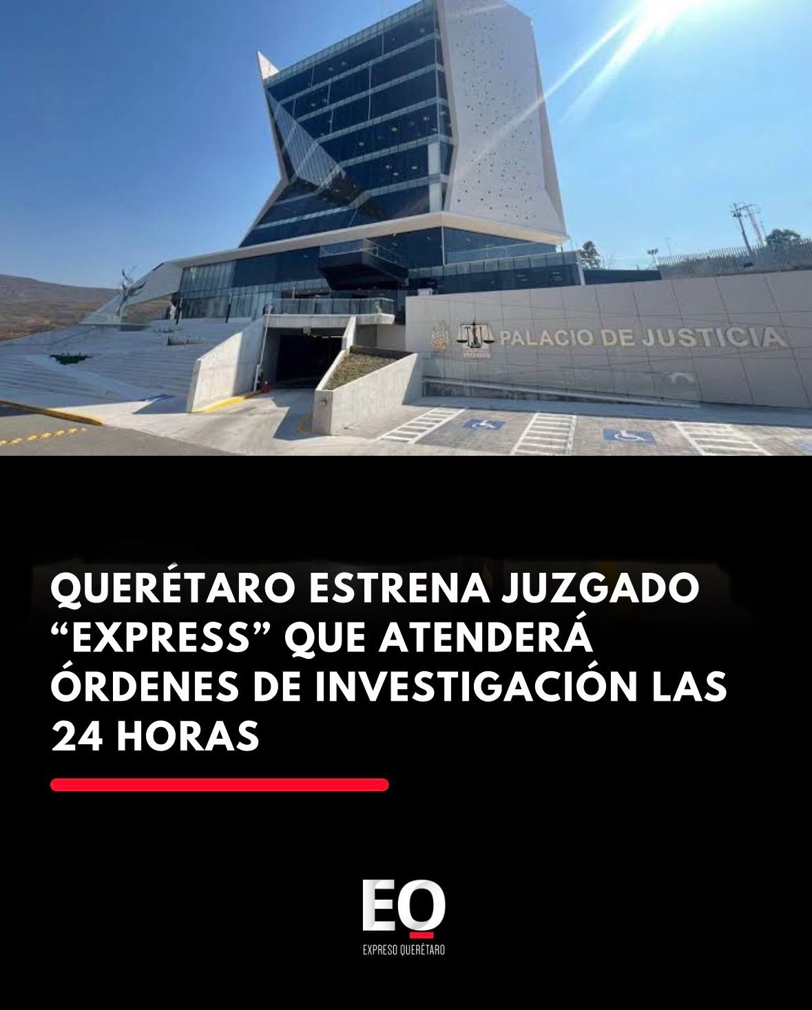 Querétaro estrena juzgado “Express” que atenderá órdenes de investigación las 24 horas